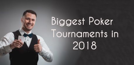 The Biggest Poker Tournaments to Look Forward to in February 2018