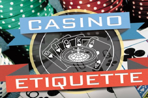 Don’t Panic: The Basics of Casino Etiquette